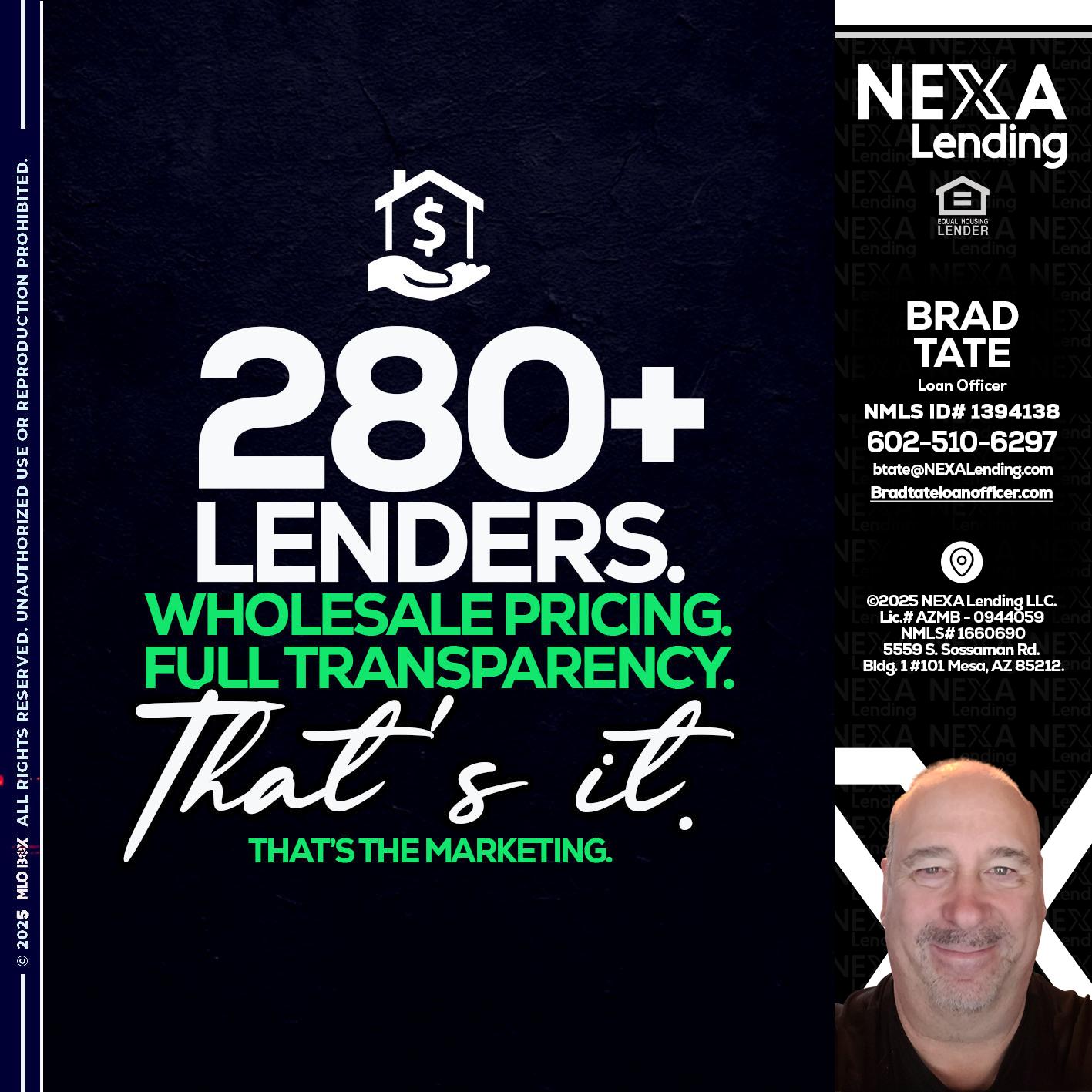280+ LENDERS - Brad Tate -Loan Officer