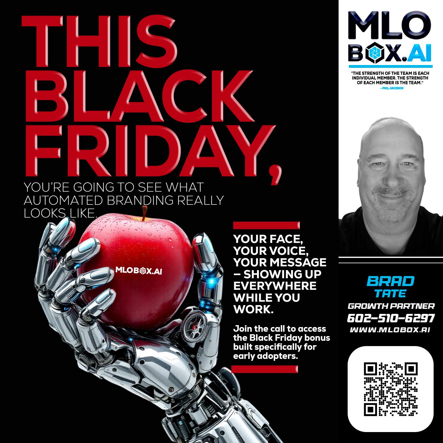THIS BLACK FRIDAY - Brad Tate -Loan Officer