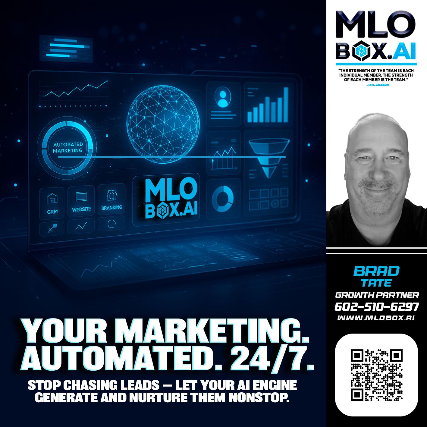 your marketing team - Brad Tate -Loan Officer