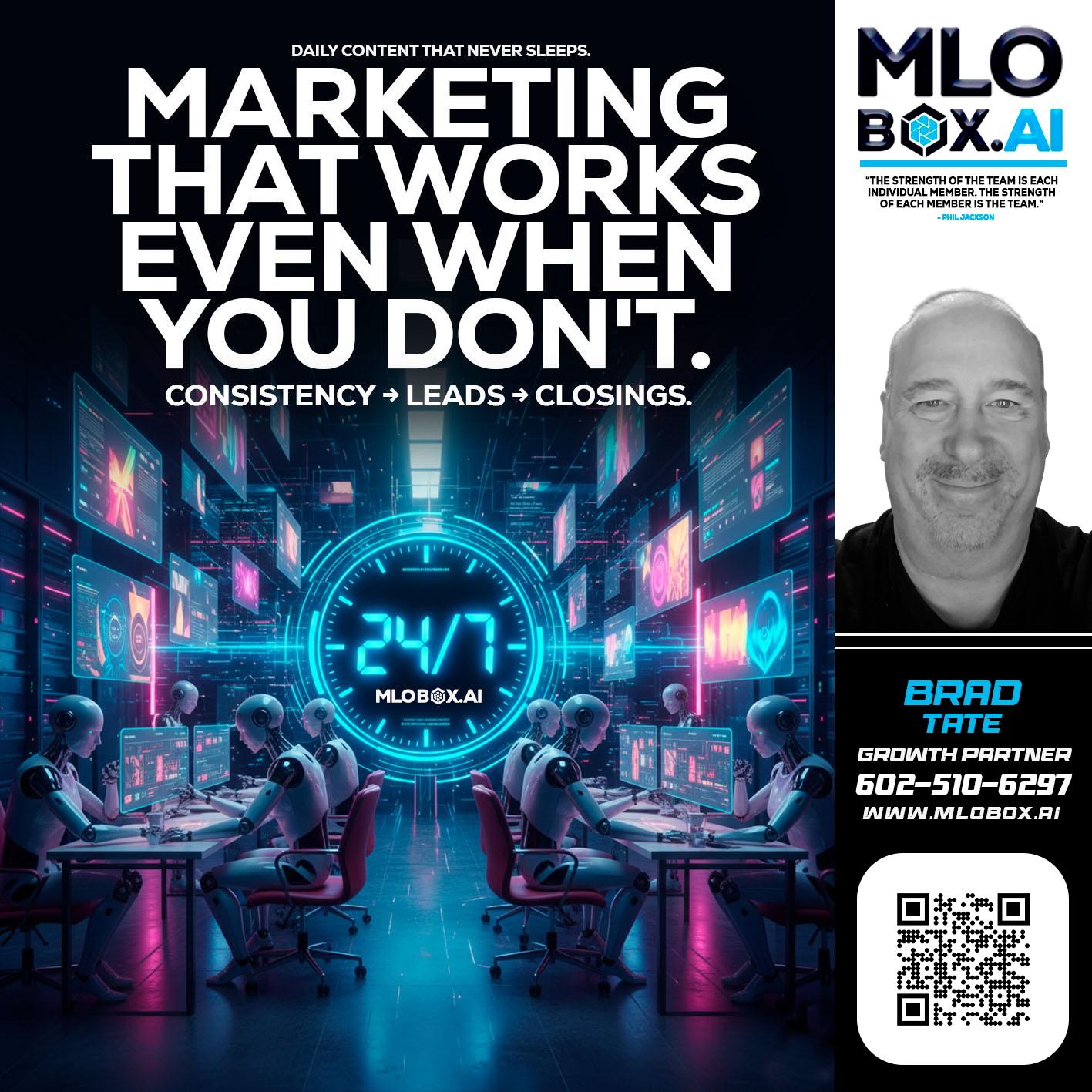 MARKETING THAT WORKS - Brad Tate -Loan Officer