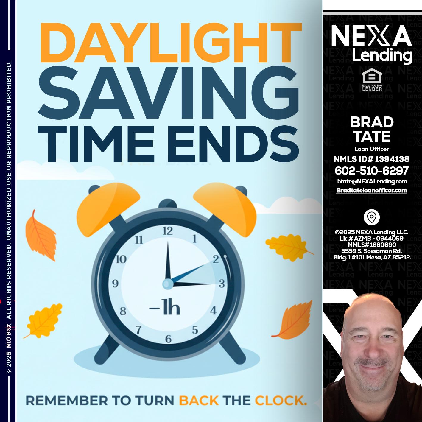 daylight saving - Brad Tate -Loan Officer
