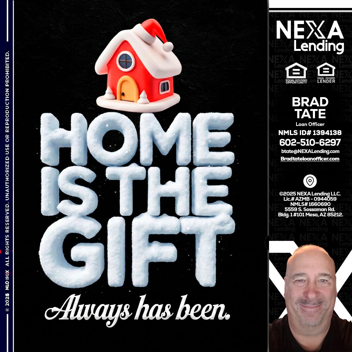 home is the gift - Brad Tate -Loan Officer