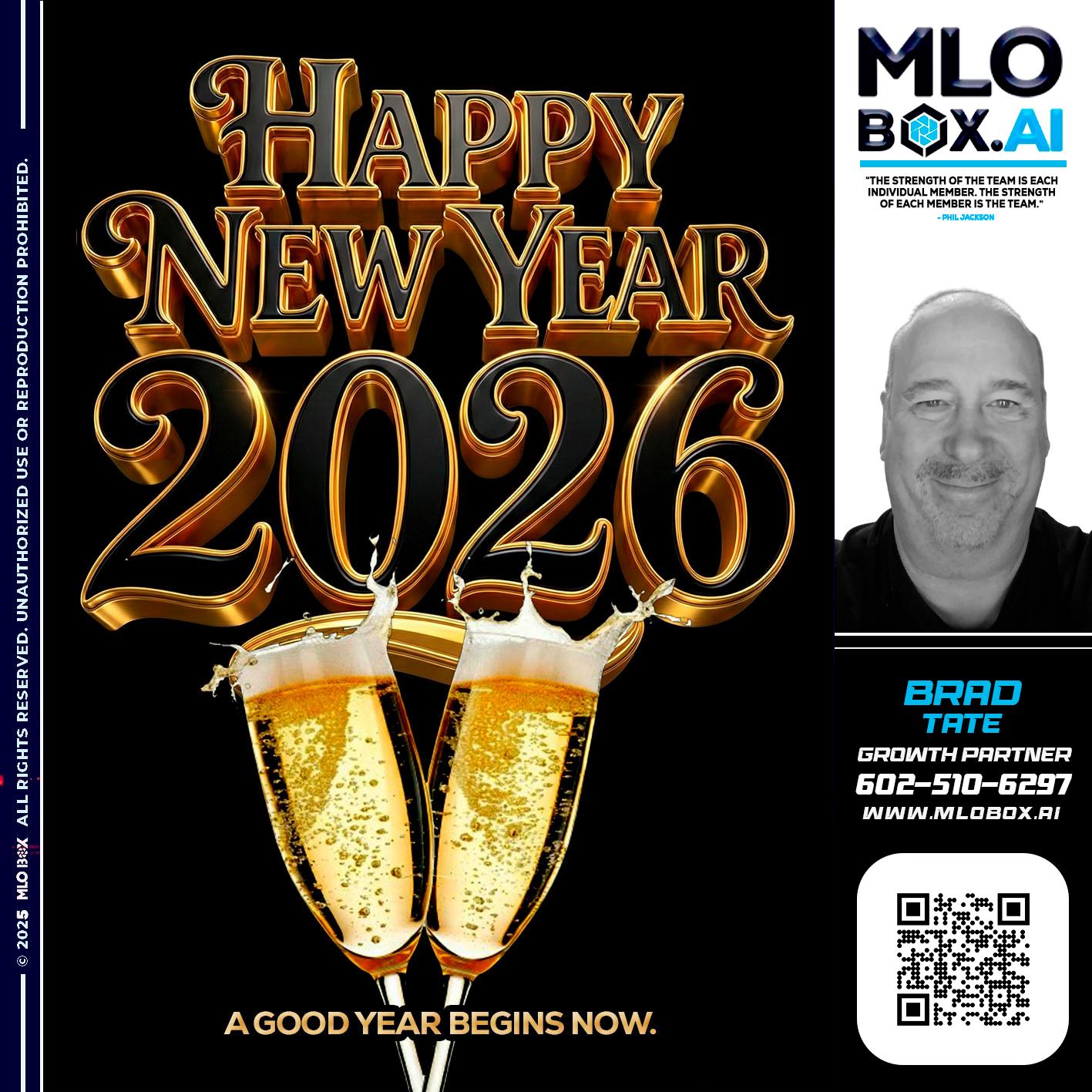 HAPPY NEW YEAR - Brad Tate -Loan Officer