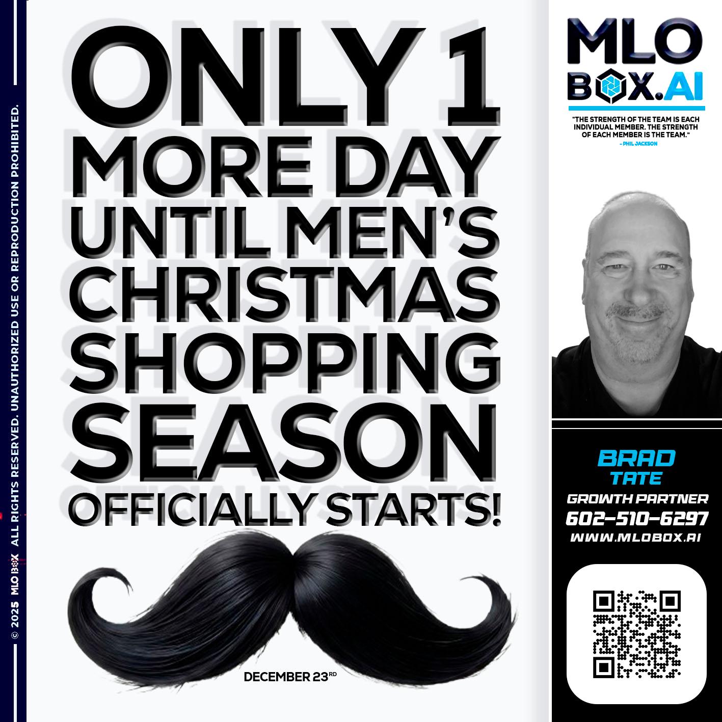 only one more day - Brad Tate -Loan Officer