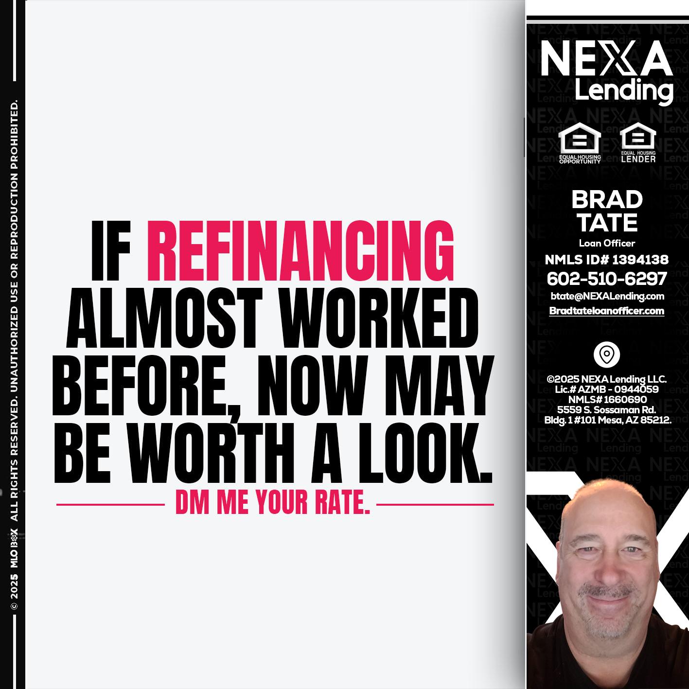 if refinancing - Brad Tate -Loan Officer