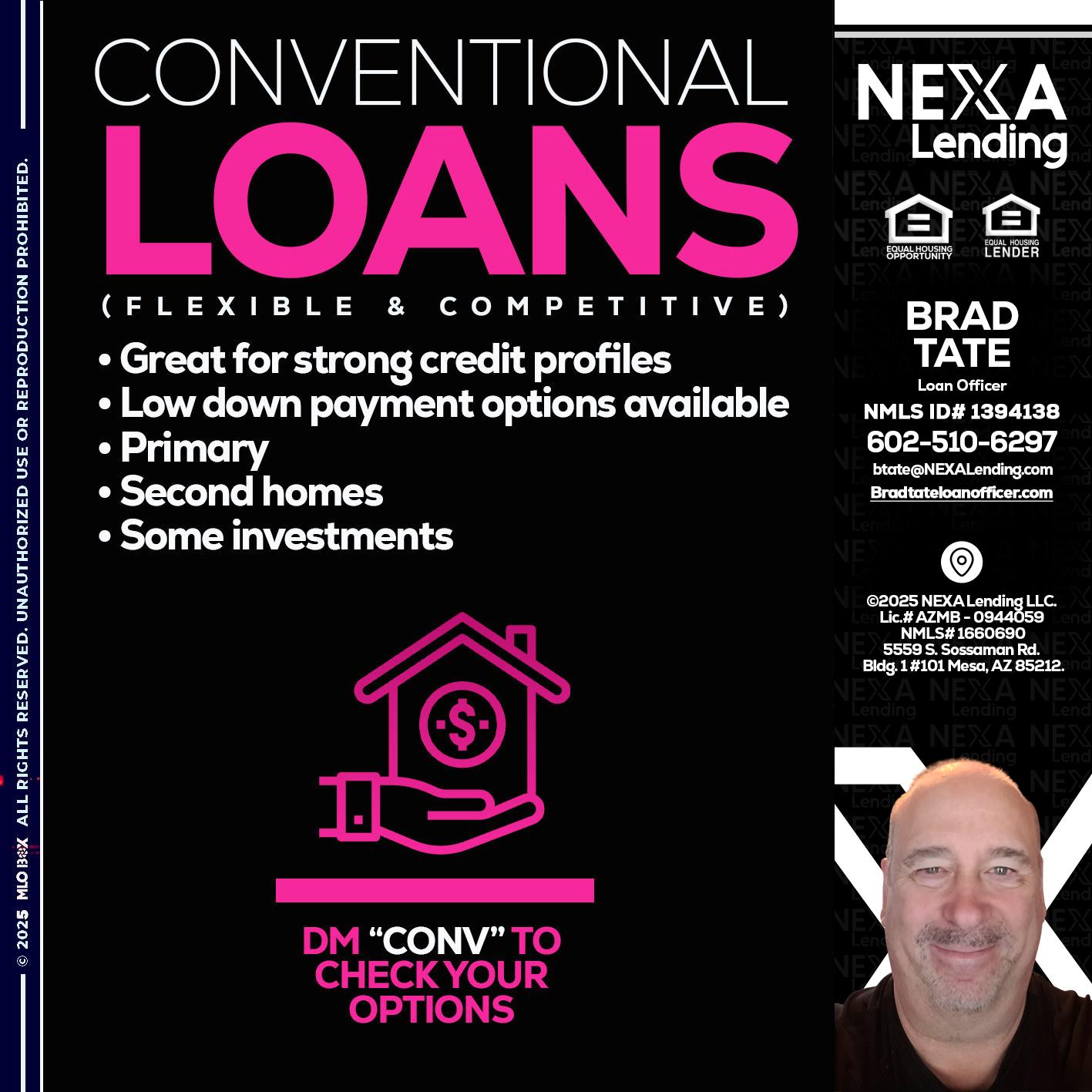 CONVENTIONAL LOANS - Brad Tate -Loan Officer