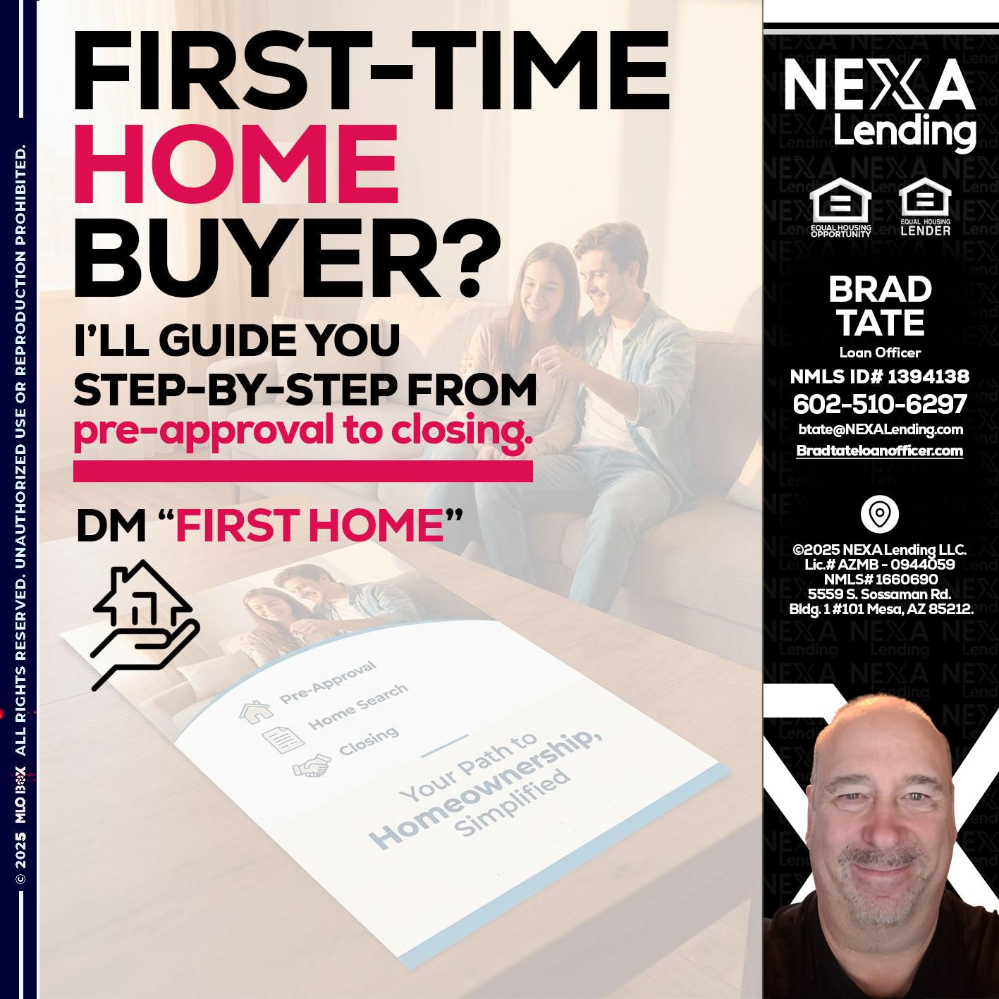 first time home buyer - Brad Tate -Loan Officer
