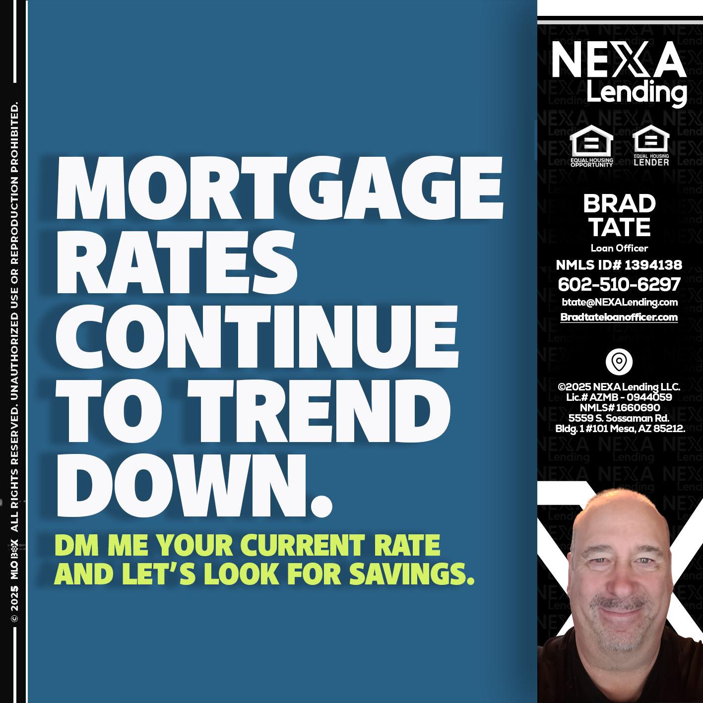 MORTGAGE RATES - Brad Tate -Loan Officer