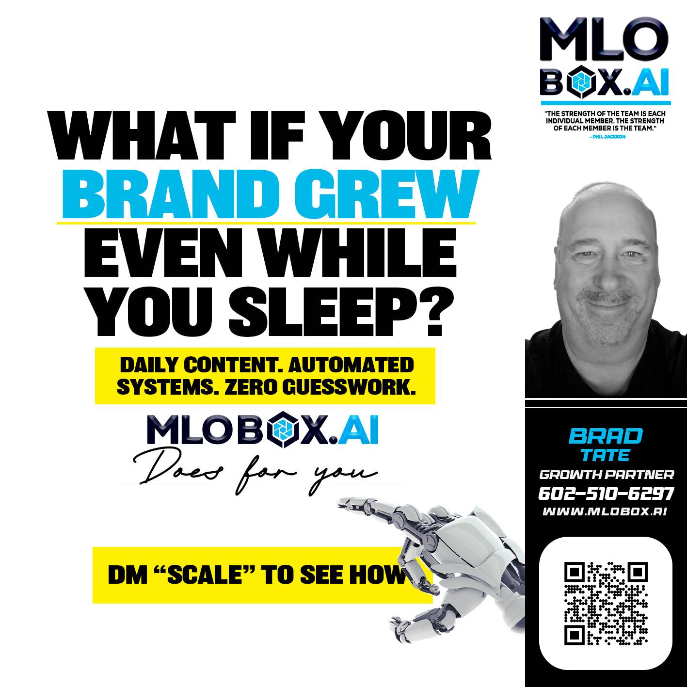 WHAT IF YOUR BRAND GREW - Brad Tate -Loan Officer