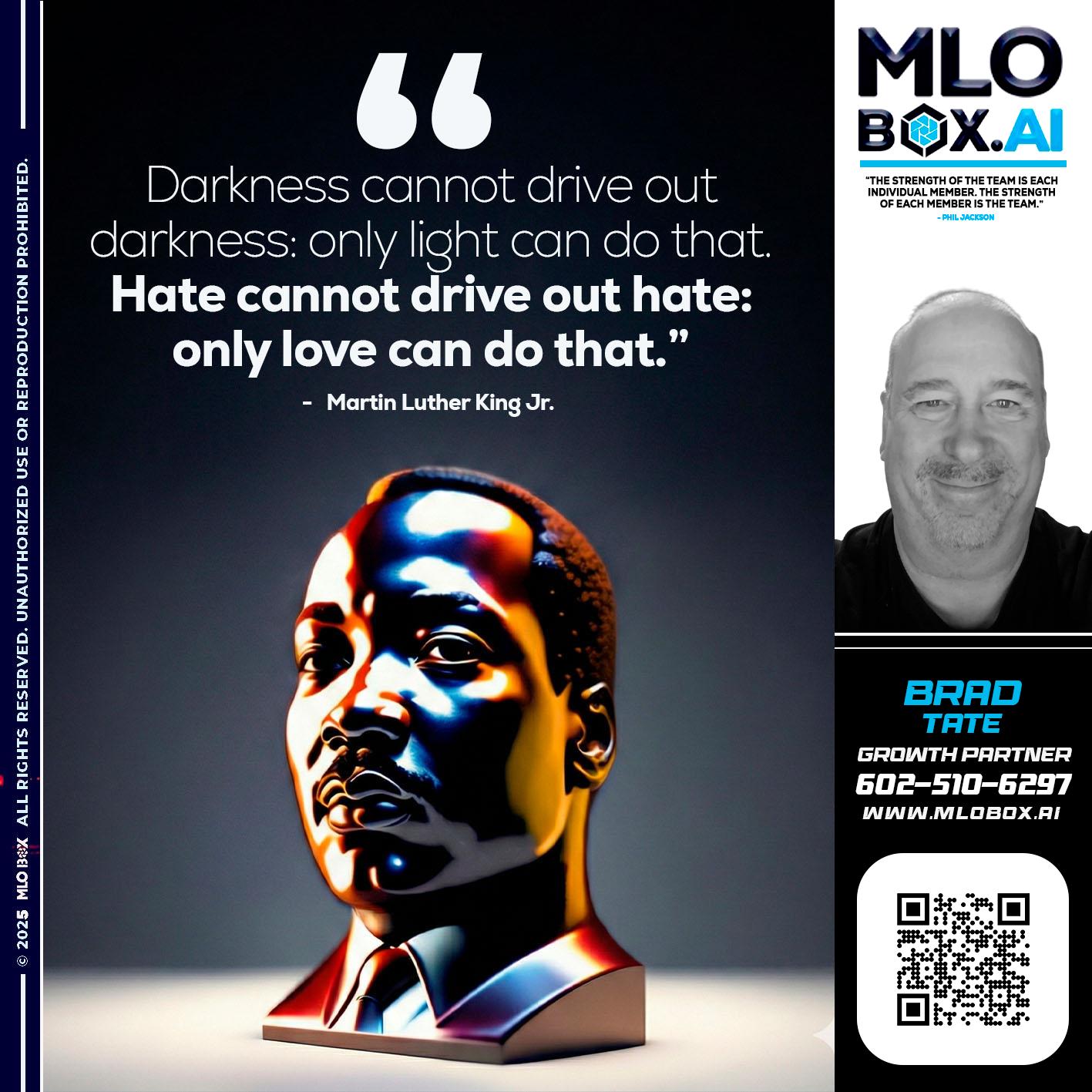 MLK DAY - Brad Tate -Loan Officer