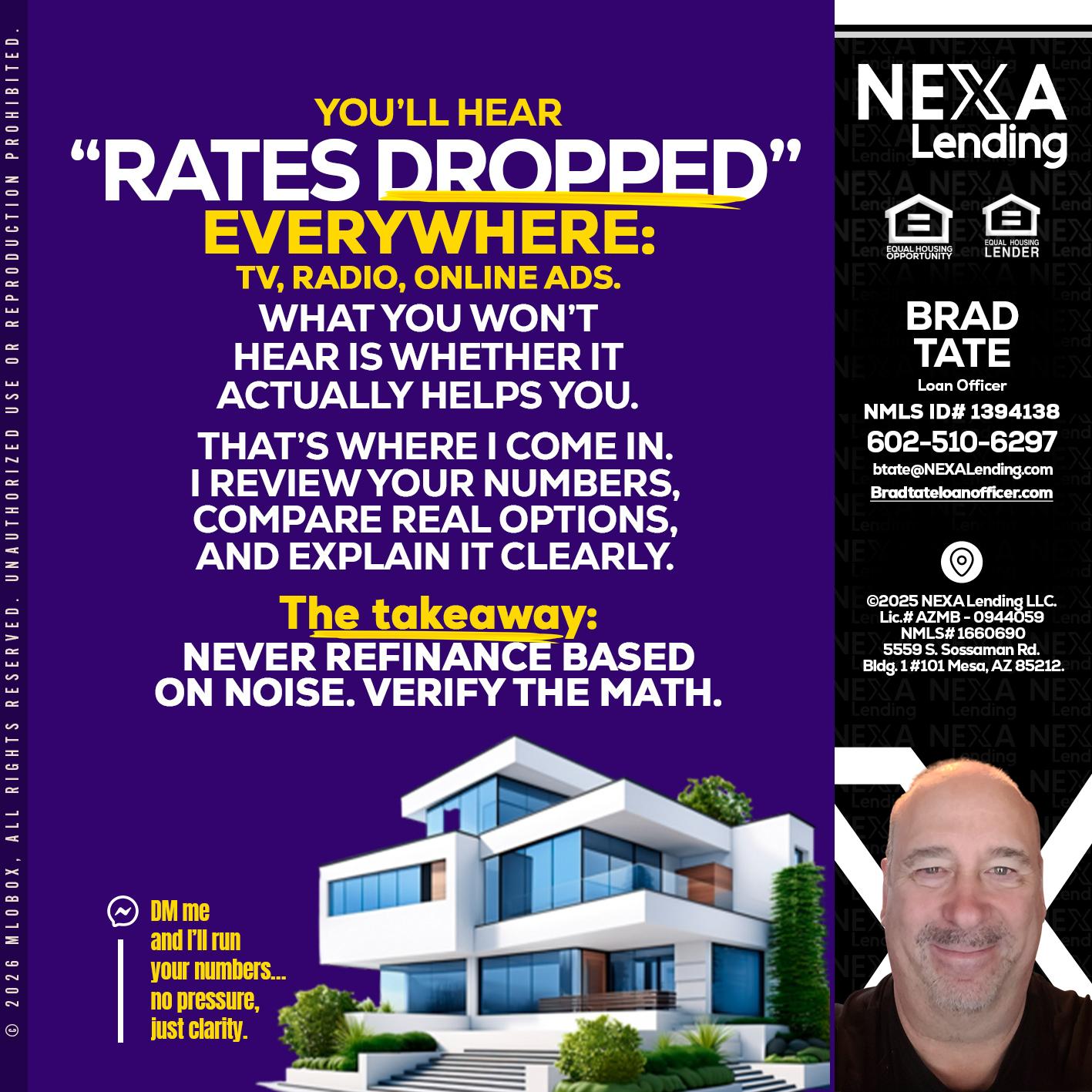 RATES DOPPED - Brad Tate -Loan Officer