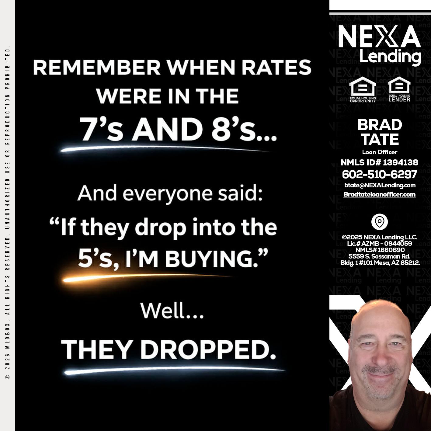 REMEMBER WHEN - Brad Tate -Loan Officer
