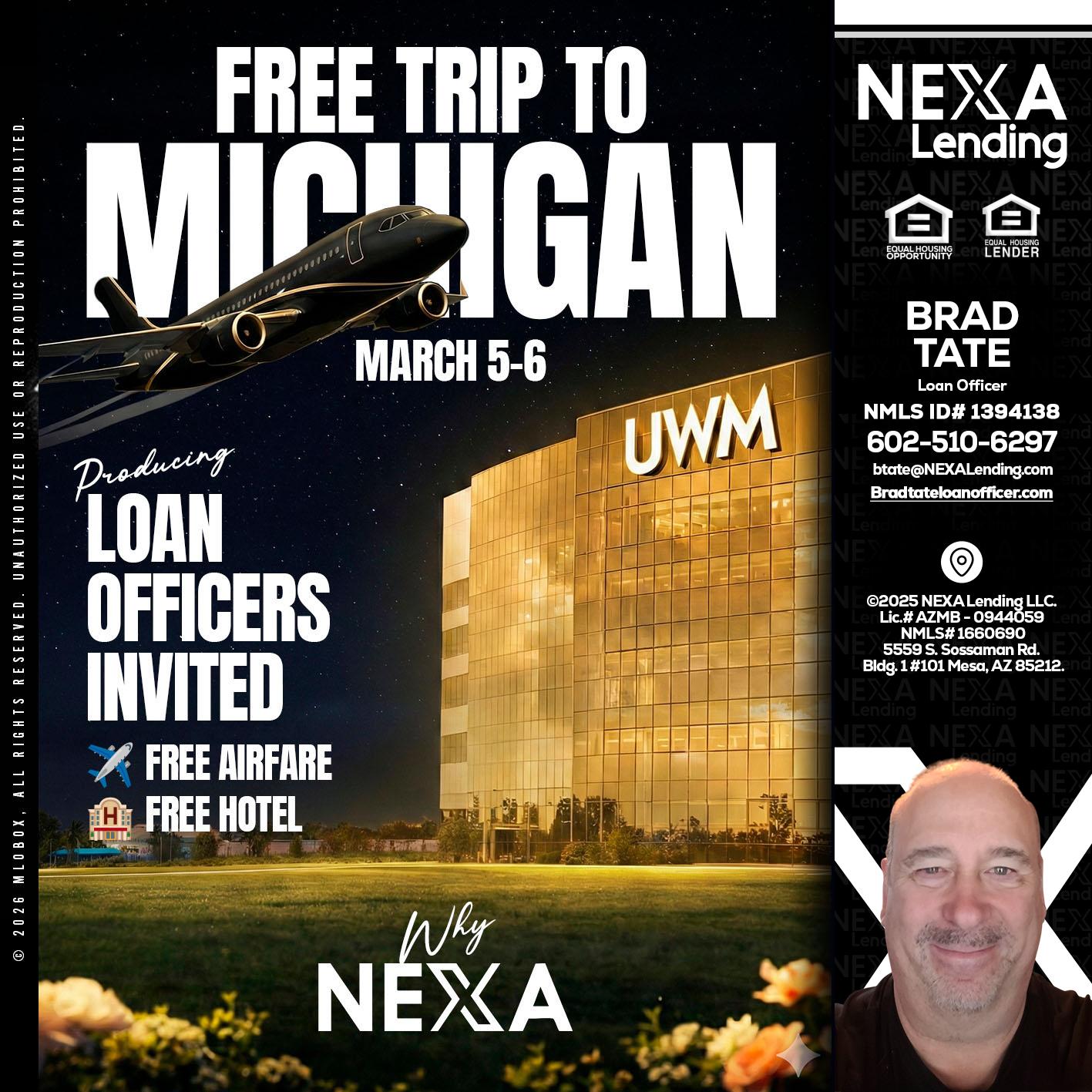 free Michigan trip - Brad Tate -Loan Officer