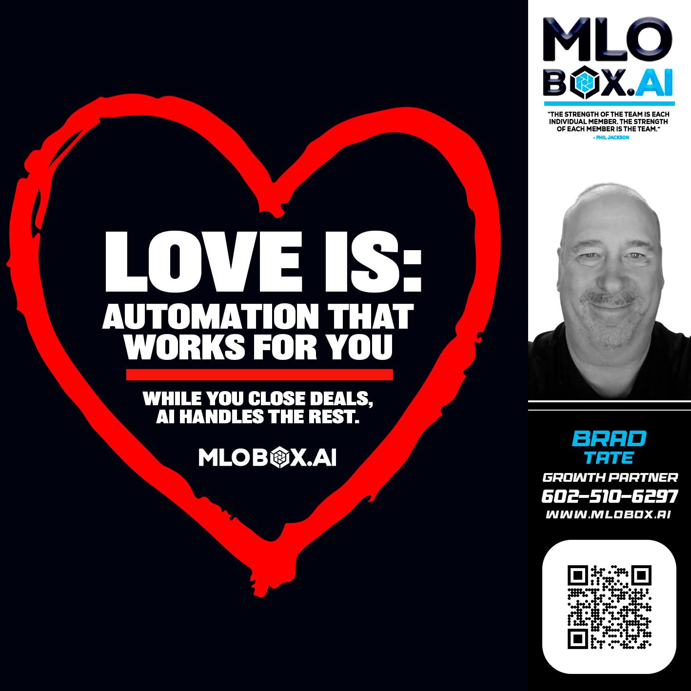 love is - Brad Tate -Loan Officer
