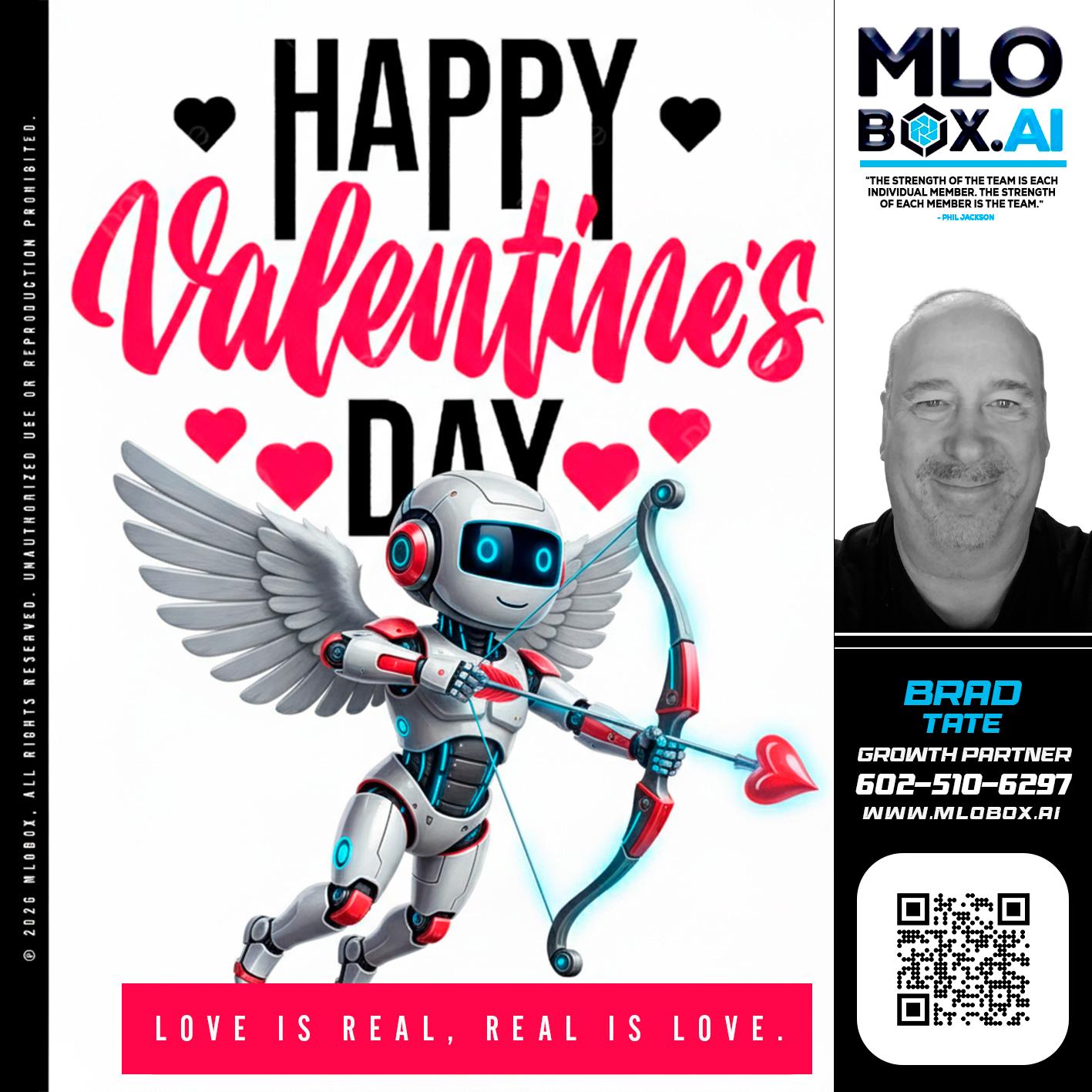 HAPPY VALENTINES DAY - Brad Tate -Loan Officer