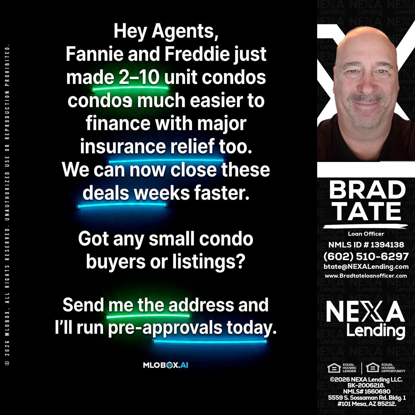 HEY AGENTS - Brad Tate -Loan Officer