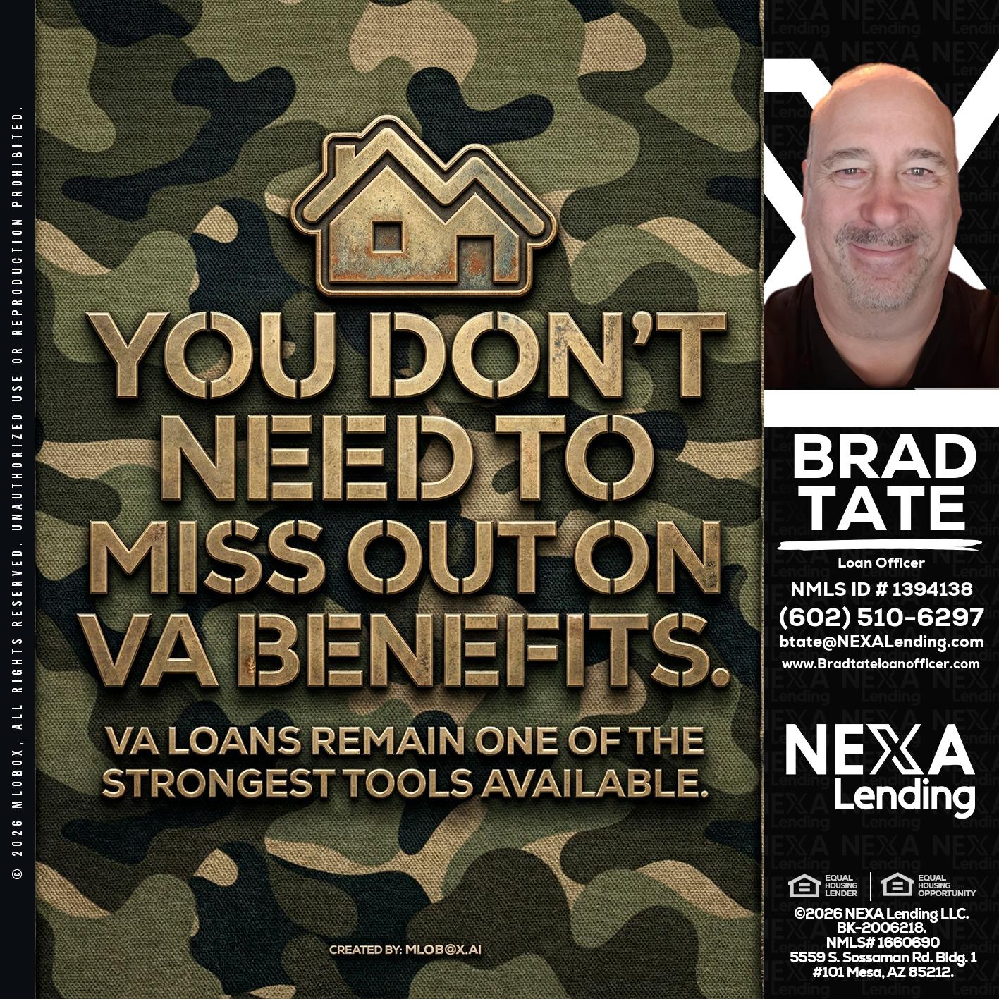 you don't need - Brad Tate -Loan Officer