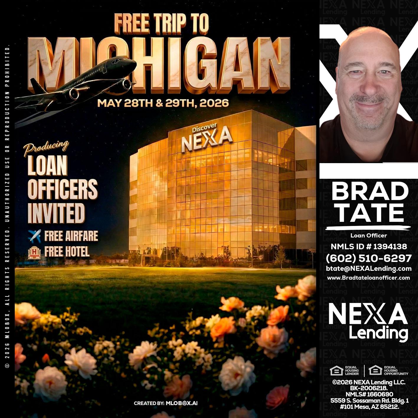 FREE TRIP TO MICHIGAN - Brad Tate -Loan Officer
