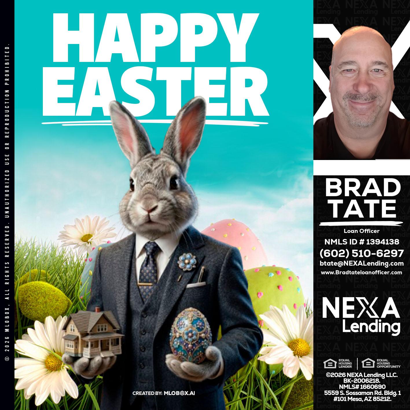 HAPPY EASTER - Brad Tate -Loan Officer