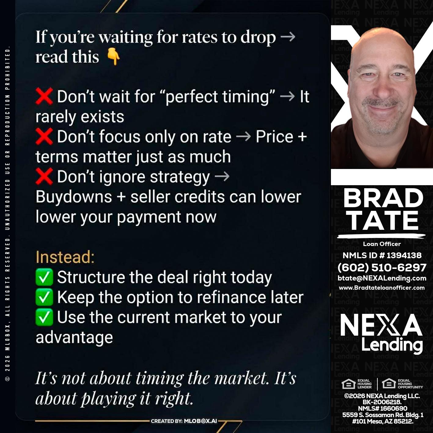 IF YOU ARE - Brad Tate -Loan Officer