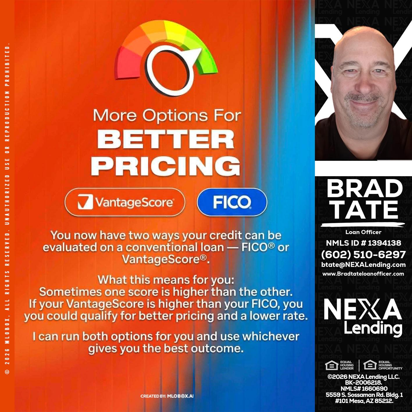 BETTER PRICING - Brad Tate -Loan Officer