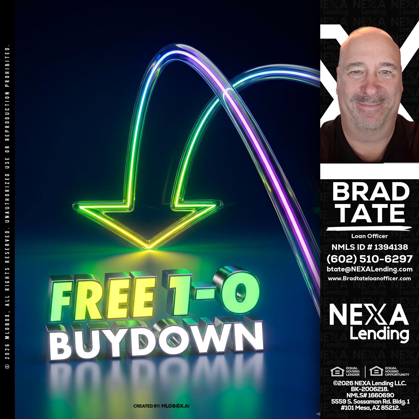 FREE 1-0 BUYDOWN - Brad Tate -Loan Officer