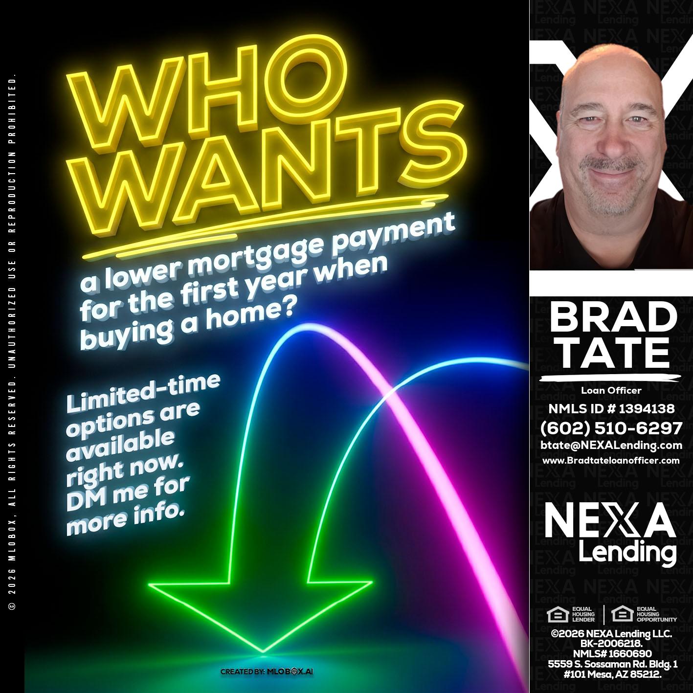 WHO WANTS - Brad Tate -Loan Officer