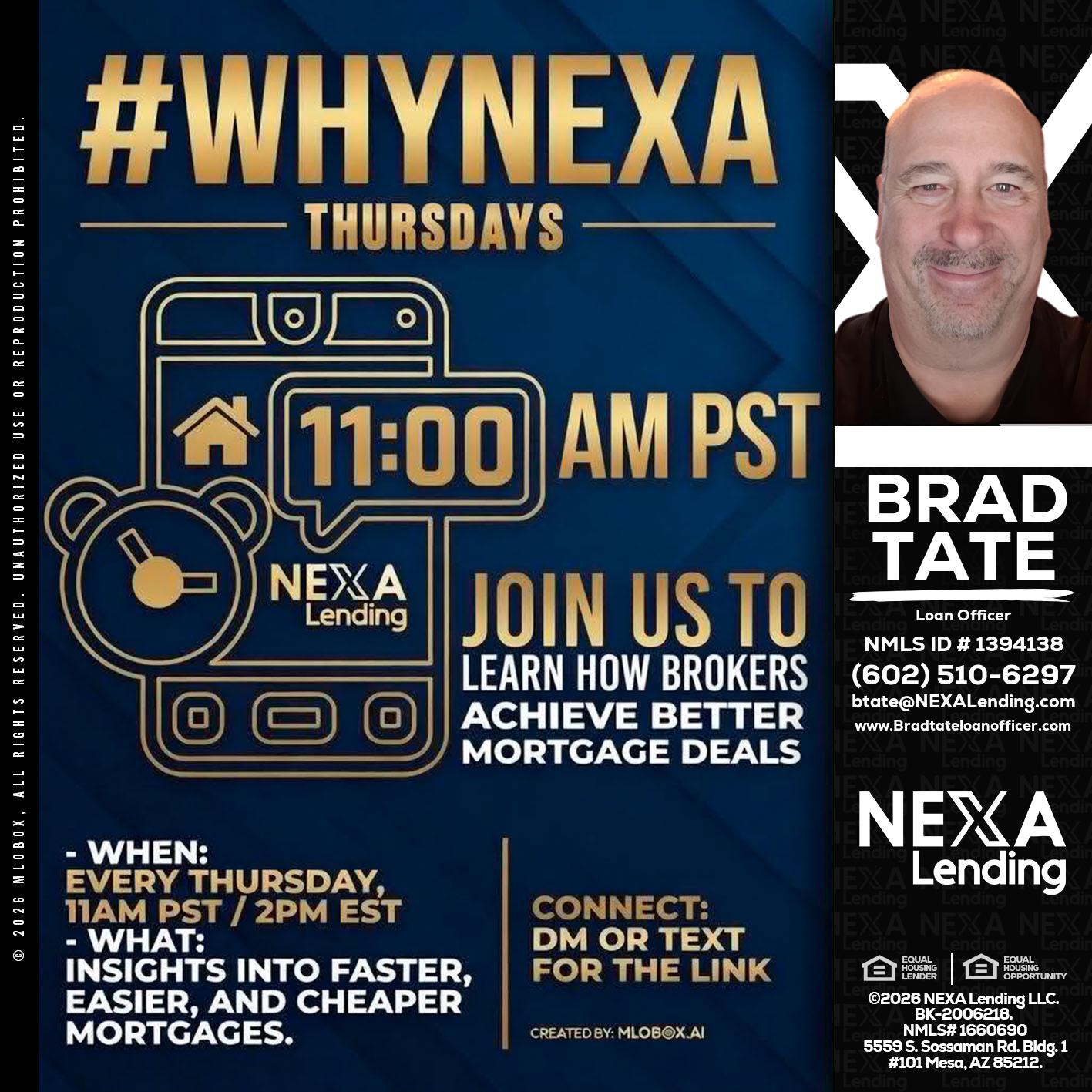 WHY NEXA THURDAYS - Brad Tate -Loan Officer