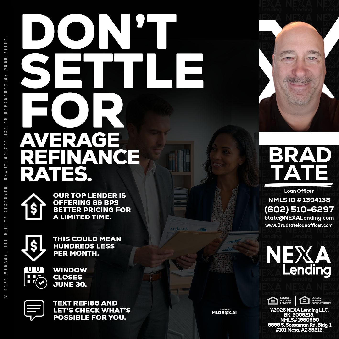 dont settle - Brad Tate -Loan Officer