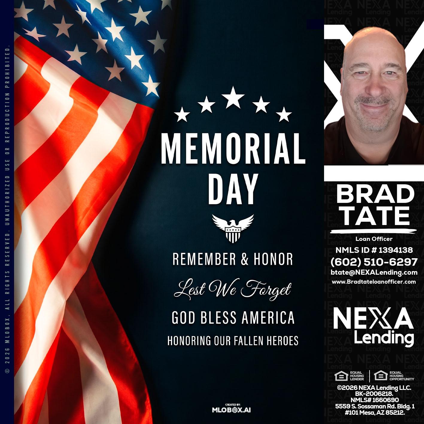 MEMORIAL DAY - Brad Tate -Loan Officer