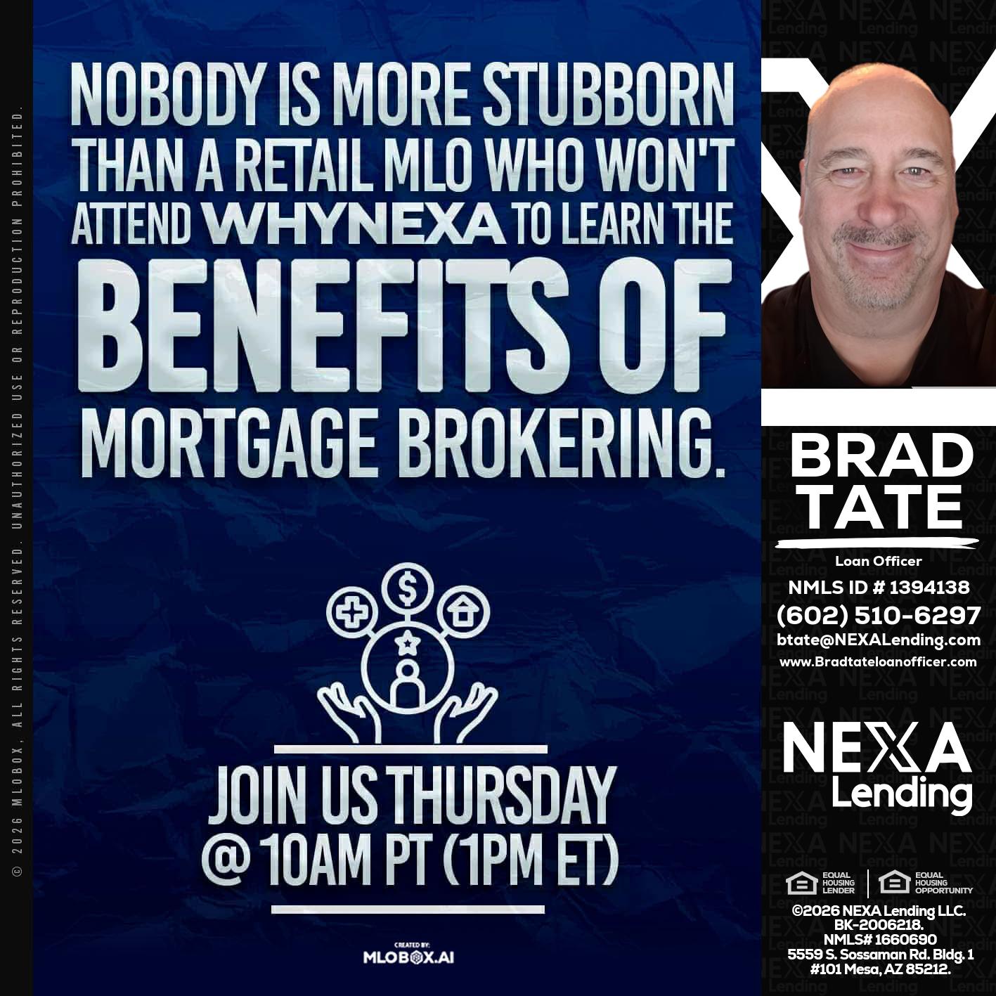 NOBODY IS MORE - Brad Tate -Loan Officer