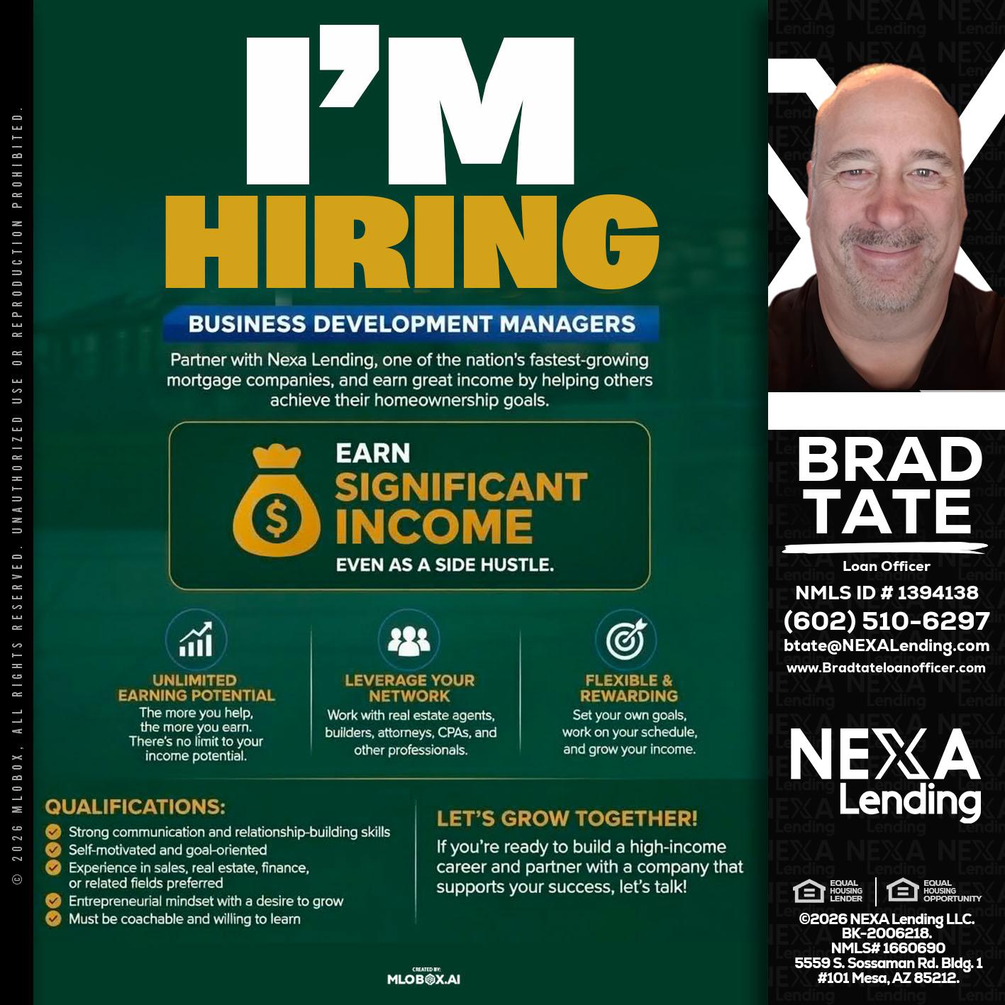 IM HIRING - Brad Tate -Loan Officer