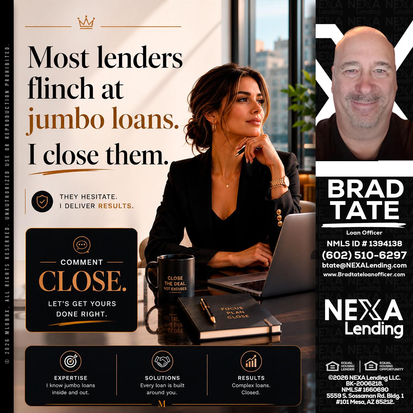 most lenders - Brad Tate -Loan Officer