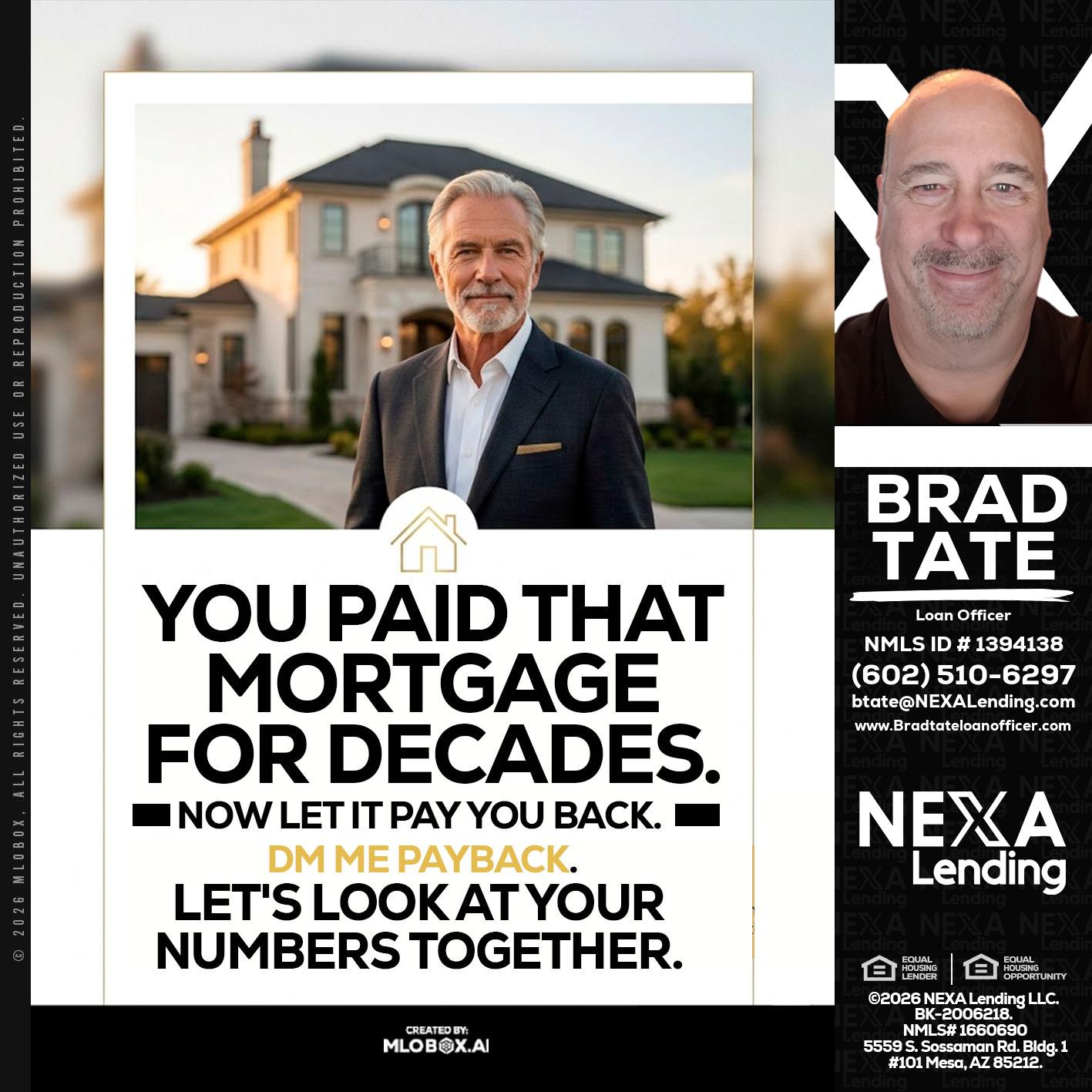 YOU PAID THAT MORTGAGE - Brad Tate -Loan Officer
