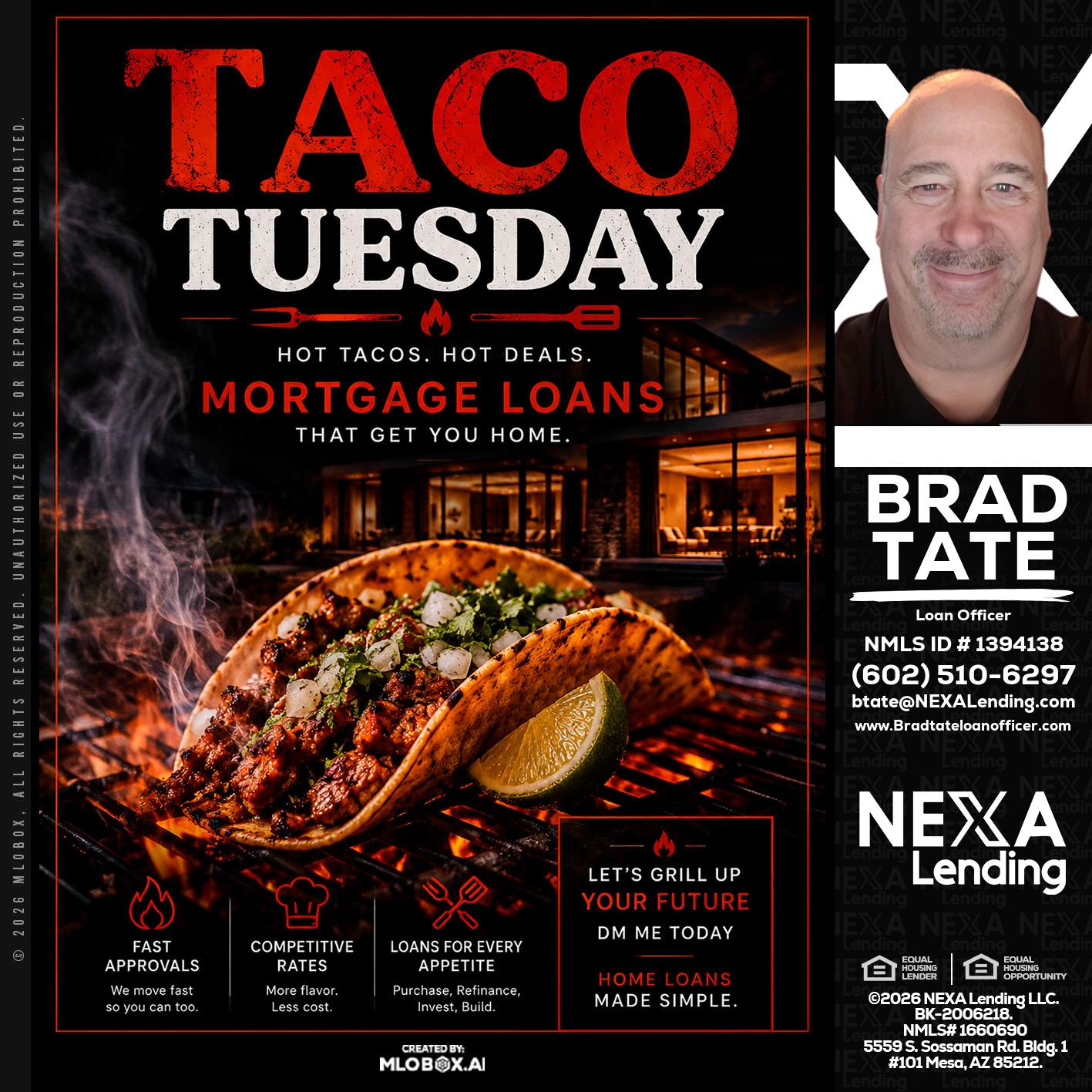 TACO TUESDAY - Brad Tate -Loan Officer