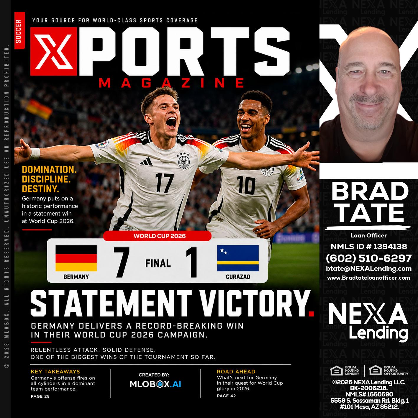 GERMANY VS CURASSAO (7-1) - Brad Tate -Loan Officer
