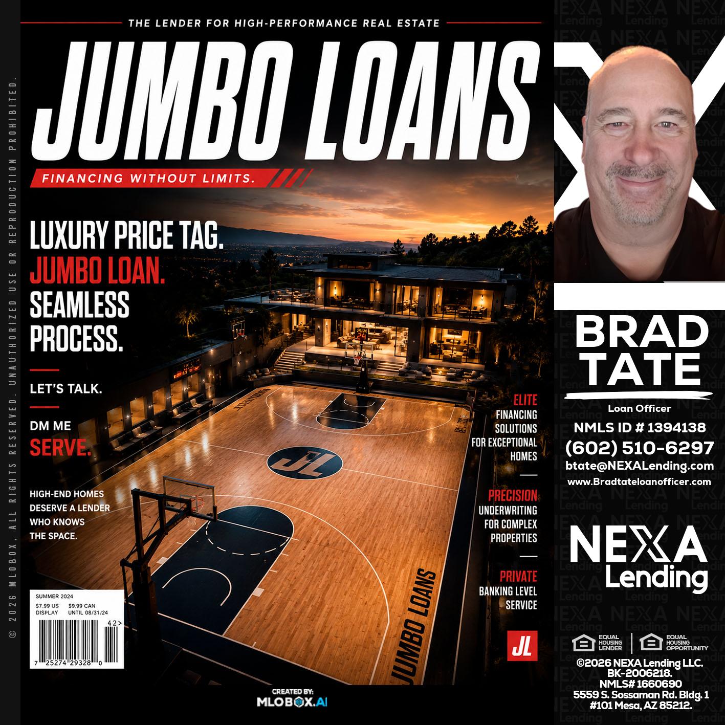 JUMBO LOANS - Brad Tate -Loan Officer