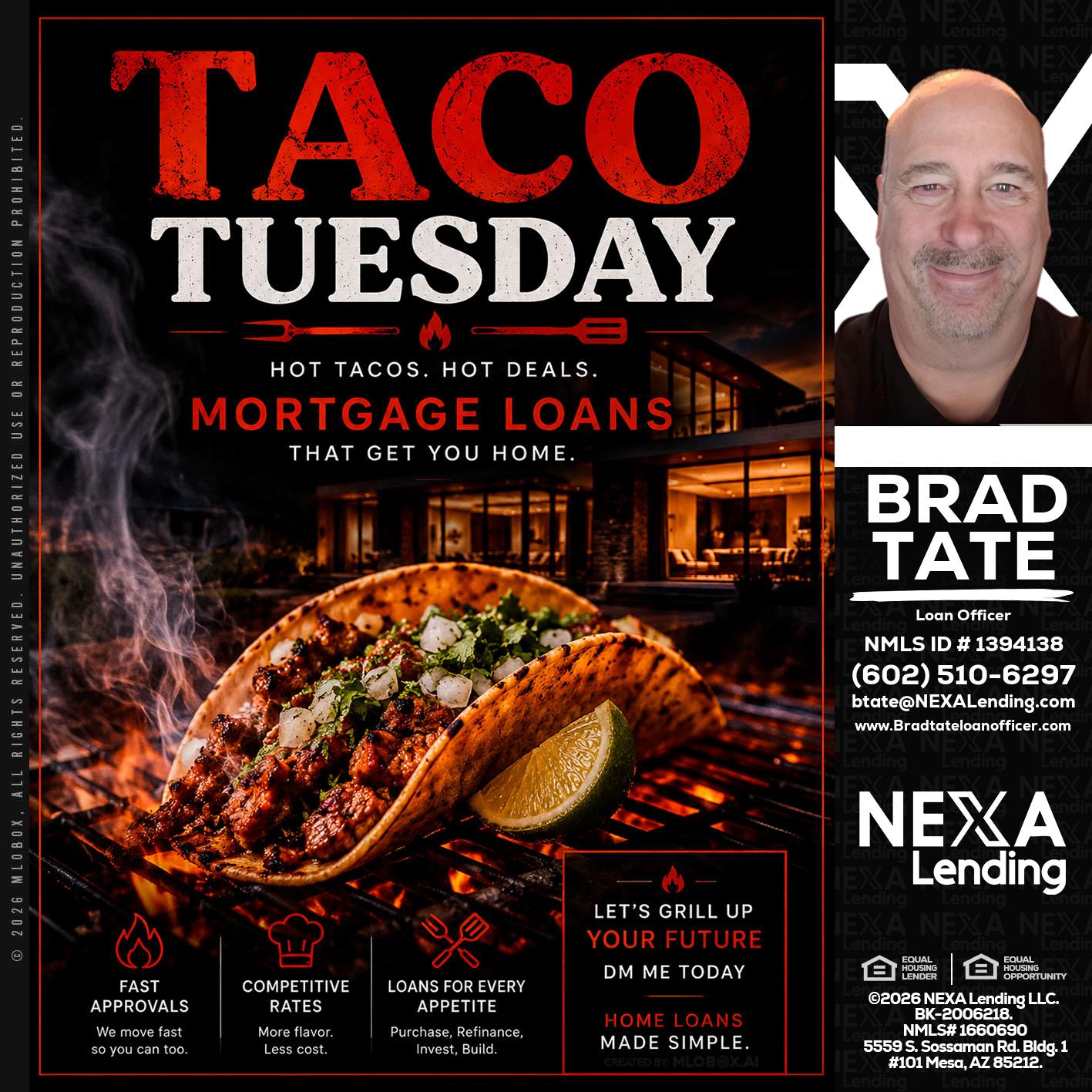 TACO TUESDAY - Brad Tate -Loan Officer