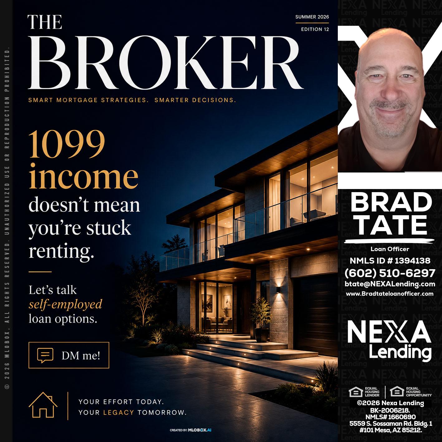 THE BROKER - Brad Tate -Loan Officer
