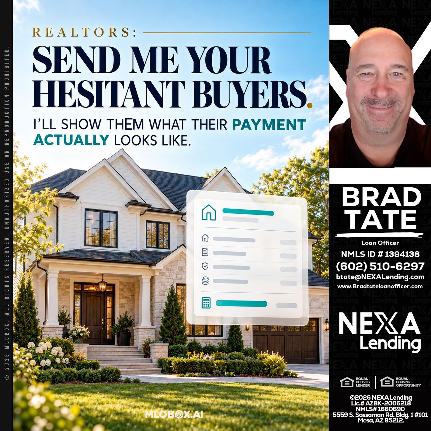 SEND ME YOUR - Brad Tate -Loan Officer