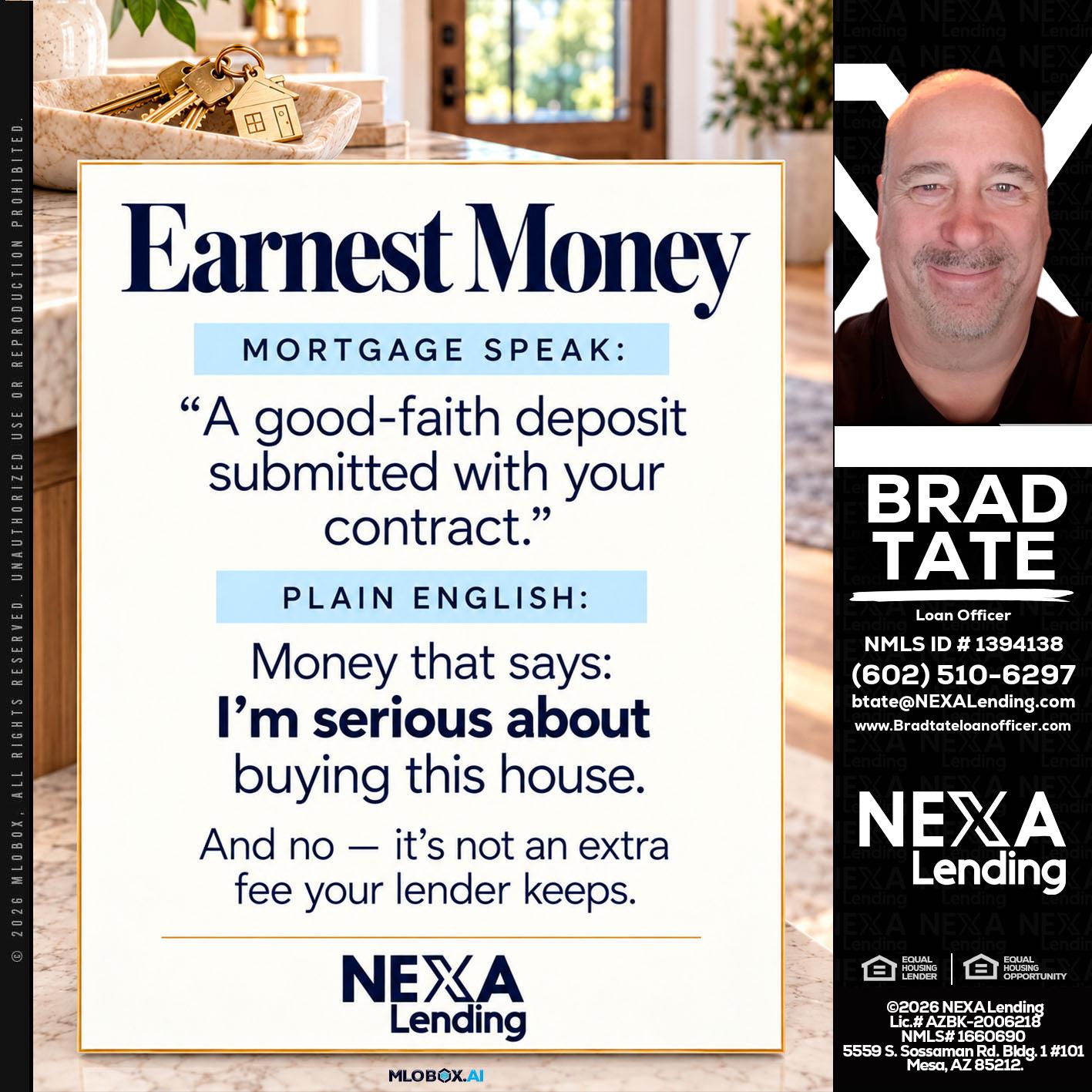 EARNEST MONEY - Brad Tate -Loan Officer