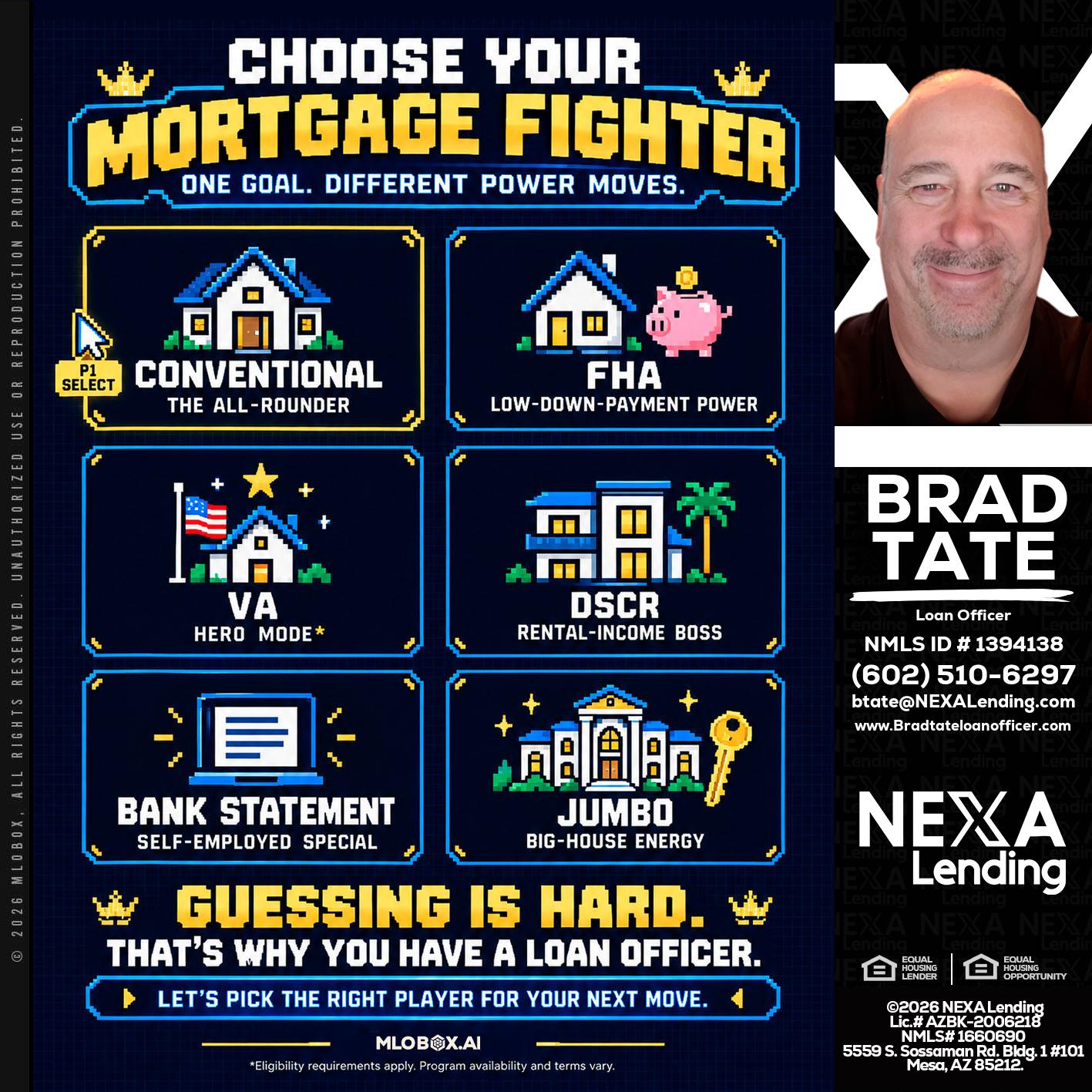 CHOOSE YOUR MORTGAGE - Brad Tate -Loan Officer