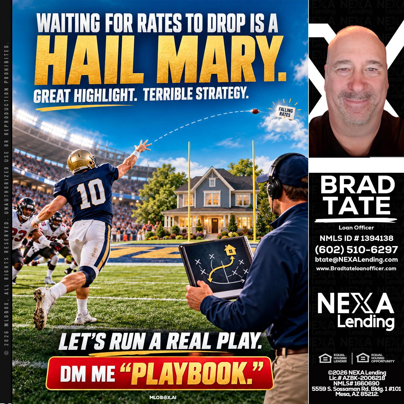 HAIL MARY - Brad Tate -Loan Officer