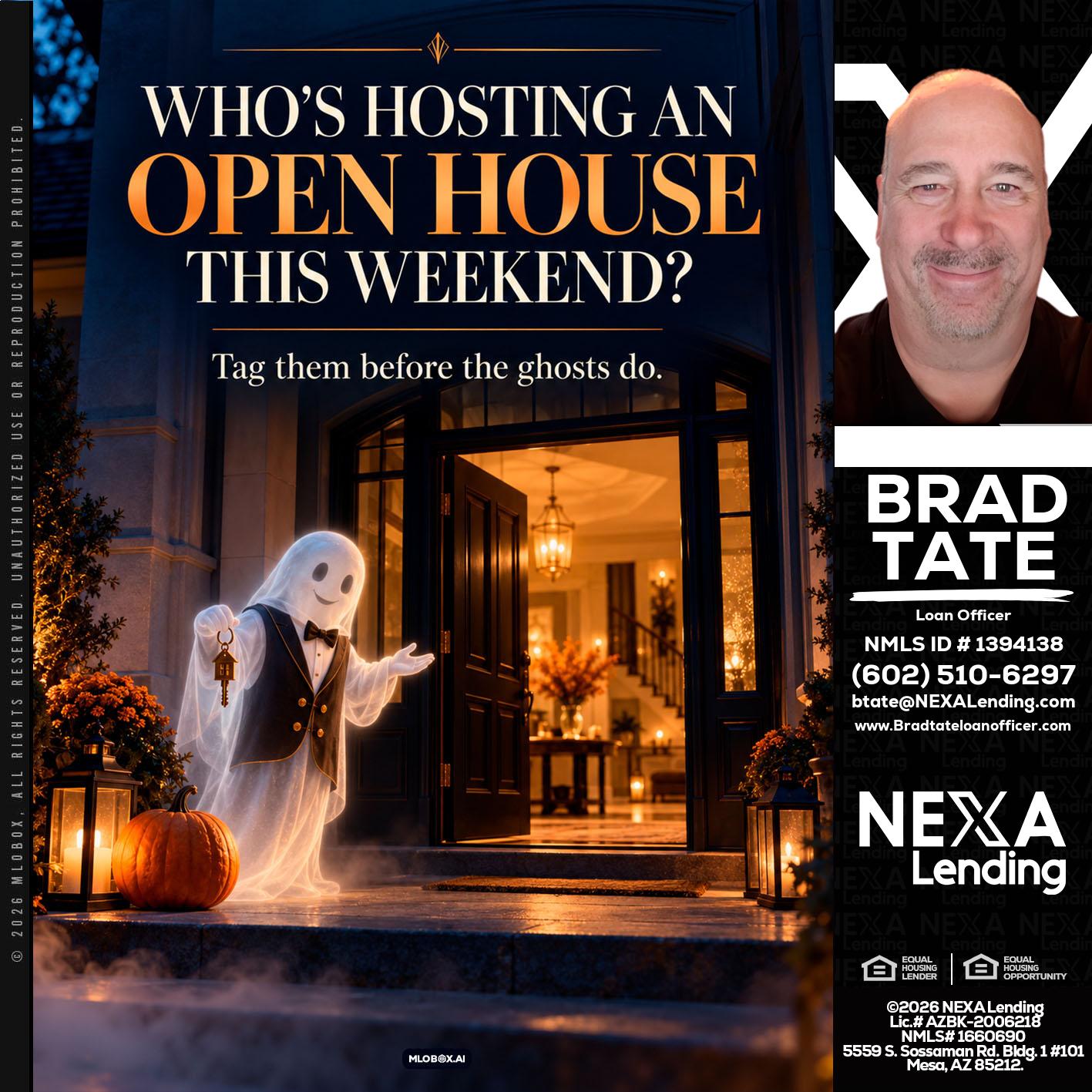 WHO IS HOSTING? - Brad Tate -Loan Officer
